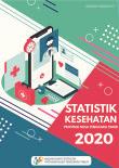 Statistik Kesehatan Provinsi Nusa Tenggara Timur 2020