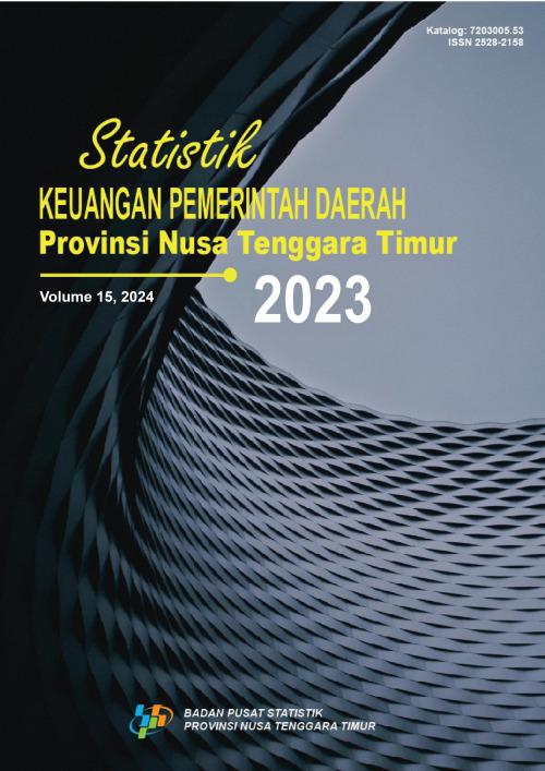 Local Government Finance Statistics of Nusa Tenggara Timur Province 2023