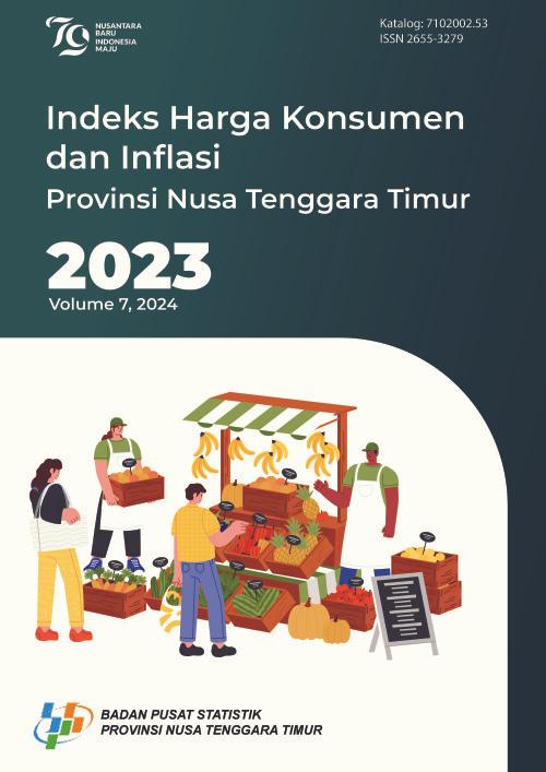 Indeks Harga Konsumen dan Inflasi Provinsi Nusa Tenggara Timur 2023