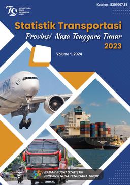 Transportation Statistics Of Nusa Tenggara Timur Province 2023