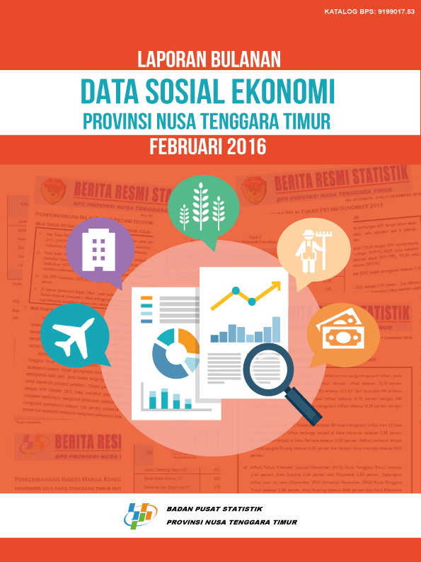 Laporan Bulanan Data Sosial Ekonomi Provinsi NTT Bulan Februari 2016 