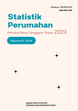 Housing Statistics Of Nusa Tenggara Timur Province 2023