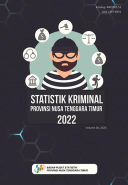 Statistik Kriminal Provinsi Nusa Tenggara Timur 2022