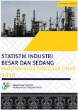 Statistik Industri Besar Dan Sedang Provinsi Nusa Tenggara Timur 2018