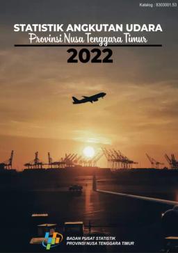 Air Transportation Statistics Of Nusa Tenggara Timur Province 2022