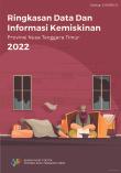 Summary Of Data And Information On Poverty Of Nusa Tenggara Timur Province 2022