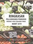 Summary Of Population Consumption Pattern In Nusa Tenggara Timur Province March 2019