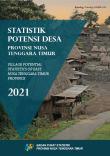 Village Potential Statistics of East Nusa Tenggara Province 2021