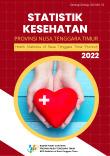 Statistik Kesehatan Provinsi Nusa Tenggara Timur 2022