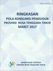 Summary Of Population Consumption Pattern In Nusa Tenggara Timur Province March 2017