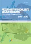 Produk Domestik Regional Bruto Provinsi Nusa Tenggara Timur Menurut Pengeluaran 2015-2019