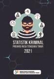 Statistik Kriminal Provinsi Nusa Tenggara Timur 2021