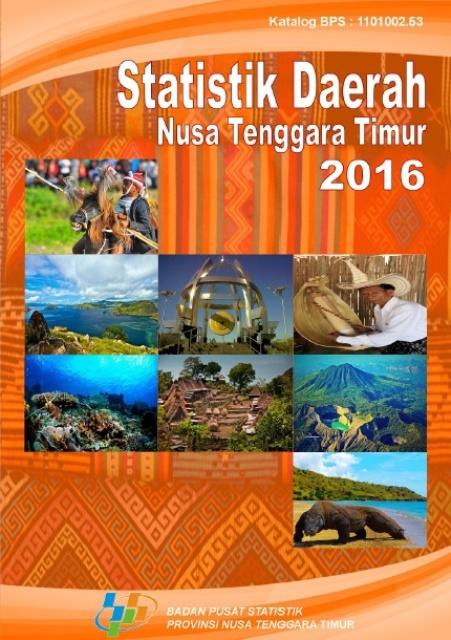 Regional Statistics of Nusa Tenggara Timur Province 2016