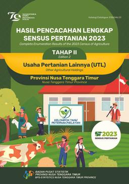 Hasil Pencacahan Lengkap Sensus Pertanian 2023 - Tahap II Usaha Pertanian Lainnya (UTL) Provinsi Nusa Tenggara Timur