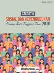 Social and Demography Statistics of Nusa Tenggara Timur Province 2019