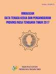 Summary Of Employment And Unemployment Data In Nusa Tenggara Timur Province 2017