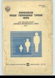 Penduduk Nusa Tenggara Timur 1990 Hasil Pencacahan Lengkap Sensus Penduduk 1990 Buku I