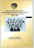 Hasil Pengolahan Data Registrasi Pengungsi Timor Timur di Nusa Tenggara Timur Tahun 2001