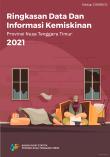 Summary Of Data And Information On Poverty Of Nusa Tenggara Timur Province 2021