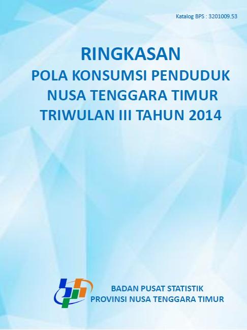 Summary of Population Consumption Pattern in Nusa Tenggara Timur on the Third Trimester of 2014