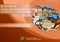 Social Welfare Statistics Of Nusa Tenggara Timur 2015