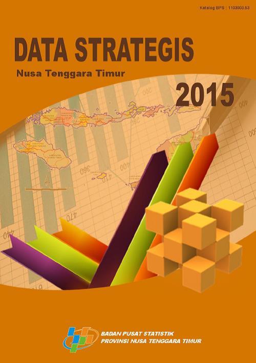 Nusa Tenggara Timur Strategic Data 2015