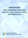 Ringkasan Pola Konsumsi Penduduk Provinsi Nusa Tenggara Timur September 2016