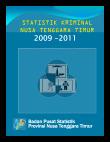 Statistics Of Crime Of East Nusa Tenggara, 2009-2011