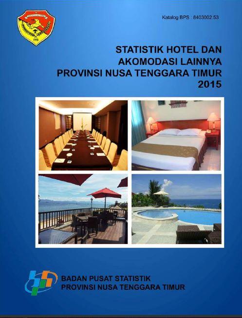 Statistik Hotel dan Akomodasi Lainnya 2015