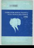 Indikator Sosial Wanita Nusa Tenggara Timur 1998