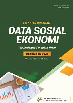 Laporan Bulanan Data Sosial Ekonomi Provinsi Nusa Tenggara Timur Desember 2023