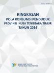 Summary Of Population Consumption Pattern In Nusa Tenggara Timur Province 2016