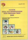 Statistik Sosial Dan Kependudukan Nusa Tenggara Timur 2001