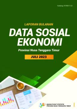 Laporan Bulanan Data Sosial Ekonomi Provinsi Nusa Tenggara Timur Juli 2023