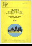 Statistics Of Export Import Of East Nusa Tenggara, 1998