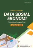 Monthly Report of Nusa Tenggara Timur Province's Social Economic Data January 2023