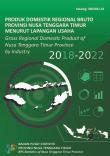 Produk Domestik Regional Bruto Provinsi Nusa Tenggara Timur Menurut Lapangan Usaha 2018-2022