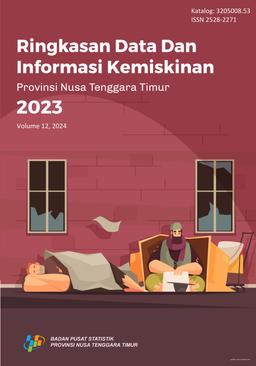 Ringkasan Data Dan Informasi Kemiskinan Provinsi Nusa Tenggara Timur 2023