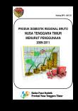 Produk Domestik Regional Bruto Nusa Tenggara Timur Menurut Penggunaan 2009-2011