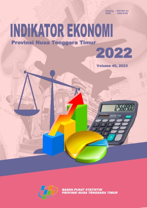 Economic Indicators of Nusa Tenggara Timur Province 2022