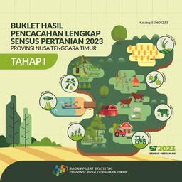 Buklet Hasil Pencacahan Lengkap Sensus Pertanian 2023 - Tahap I Provinsi Nusa Tenggara Timur